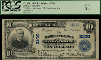 美國國家銀行券(National Currency)1904年10美元，由西弗吉尼亞州的亨廷頓市第一國民銀行(First Huntington National Bank)領用發行，早期版大型尺寸，華僑前輩藏家出品，少見，近八成新