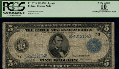 美國聯邦儲備券(Federal Reserve Notes)1914年5美元，庫印為芝加哥(Chicago)發行；早期版大型尺寸，華僑前輩藏家出品，近七成新