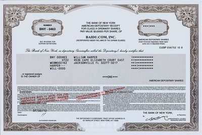2012年（中國）百度公司股票1股，在美國納斯達克上市發行，目前股價即已超過上百美元；該公司為全球最大的中文搜索引擎、最大的中文網站；全新