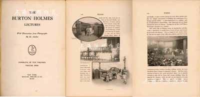 1901年美國英文版《The Burton Holmes Lectures》（環球影集）1冊，其內容介紹從阿穆爾到北京到紫禁城，內含海參崴、北京、天津、列強駐軍、紫禁城等珍貴歷史圖片約500幅；此書屬早期經典之作，其圖片一度被廣為引用；保存甚佳，敬請預覽
