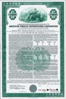 1968年美國煙草公司5000萬美元債券樣本，價值令人震驚，可能是全世界最大面額的債券，由摩根受理，至1988年到期，年息5.25%，雕刻版印刷極其精致；美國藏家出品，珍罕，九成新