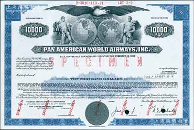1969年（美國）泛美航空公司10000美元債券樣本，至1989年到期，年息5.25%，雕刻版印制精美；此乃世界早期最著名航空公司，至1991年倒閉后，由2018年世界500強第266名達美航空所收購；美國藏家出品，少見，全新