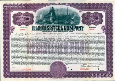 1910年（美國(guó)）伊利諾伊州鋼鐵公司紫色100000美元債券樣本，面額巨大，至1940年到期，上印黑色鋼鐵廠圖，雕刻版印制精美；該公司為美國(guó)早期著名企業(yè)，后被并入美國(guó)鋼鐵公司；美國(guó)藏家出品，罕見(jiàn)，九成新