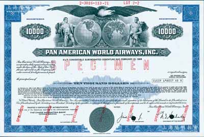 1969年（美國）泛美航空公司10000美元債券樣本，至1989年到期，年息5.25%，雕刻版印制精美；此乃世界早期最著名航空公司，至1991年倒閉后，由2018年世界500強第266名達美航空所收購；美國藏家出品，少見，全新
