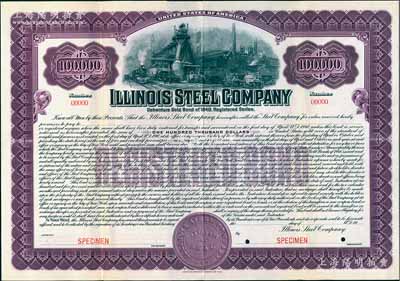 1910年（美國）伊利諾伊州鋼鐵公司紫色100000美元債券樣本，面額巨大，至1940年到期，上印黑色鋼鐵廠圖，雕刻版印制精美；該公司為美國早期著名企業，后被并入美國鋼鐵公司；美國藏家出品，罕見，九成新