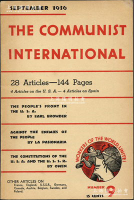 1936年9月第三國際機關刊物《共產國際》（The Communist International）月刊1冊，第三國際又名共產國際，1919由列寧創建于莫斯科，1921年曾資助中共一大召開，1922年7月中共二大決定參加并成為其支部，之后很長時間成為中共實際領導者；1935年遵義會議后，第三國際逐漸失去對中共直接控制，后于1943年5月解散；保存甚佳，敬請預覽